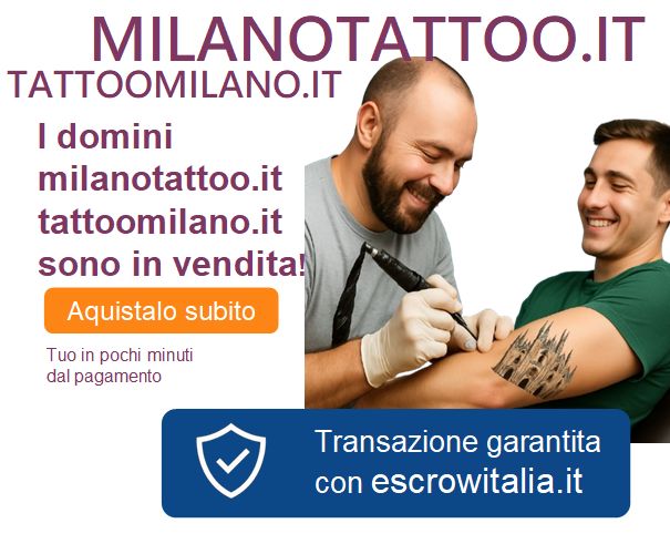 milanotattoo.it - dominio perfetto per il tuo studio di tatuaggi a Milano